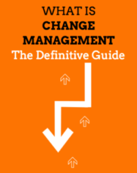 What is change management the definitive guide