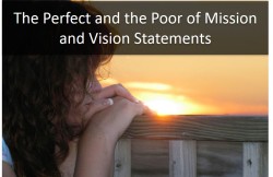 The Perfect and the Poor of Mission and Vision Statements