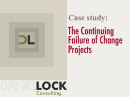 The Continuing Failure of Change Projects